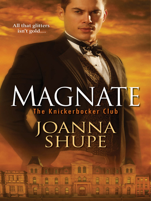 Title details for Magnate by Joanna Shupe - Available